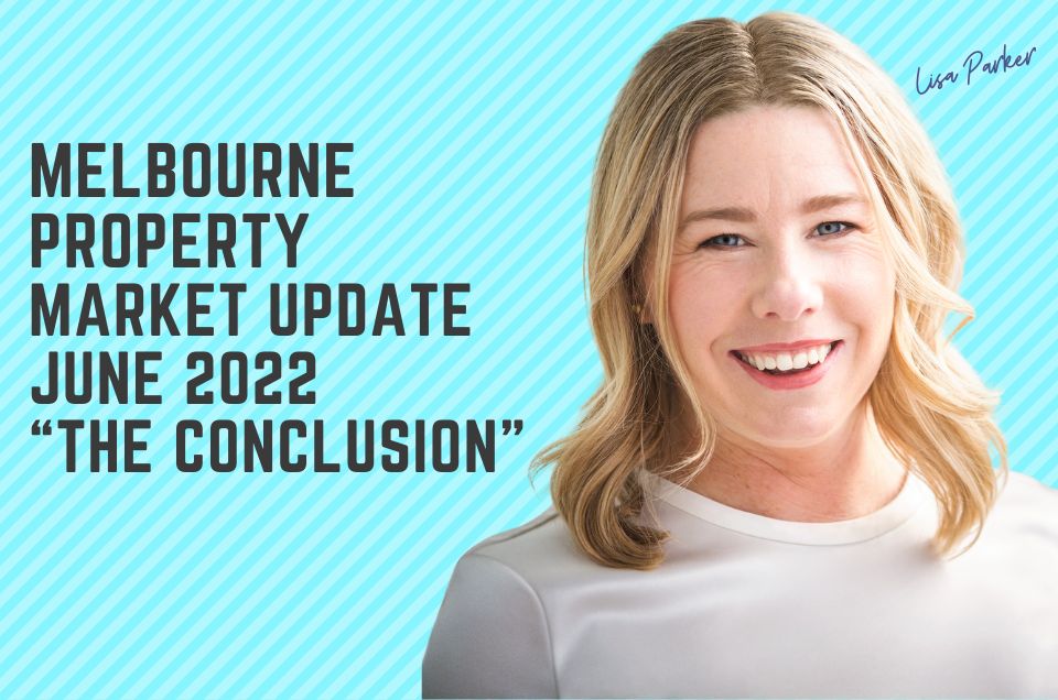 Melbourne Property Market Update June 2022